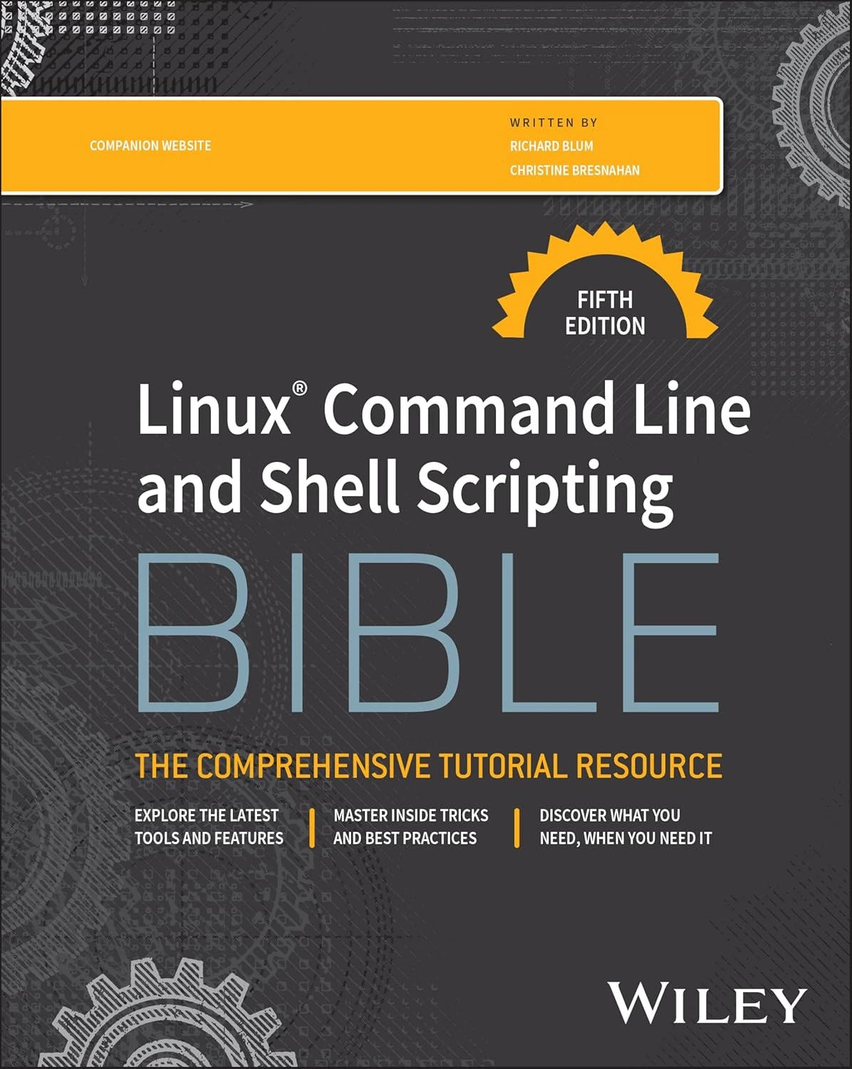 Linux Command Line and Shell Scripting Bible, 5th Edition (pre-order)